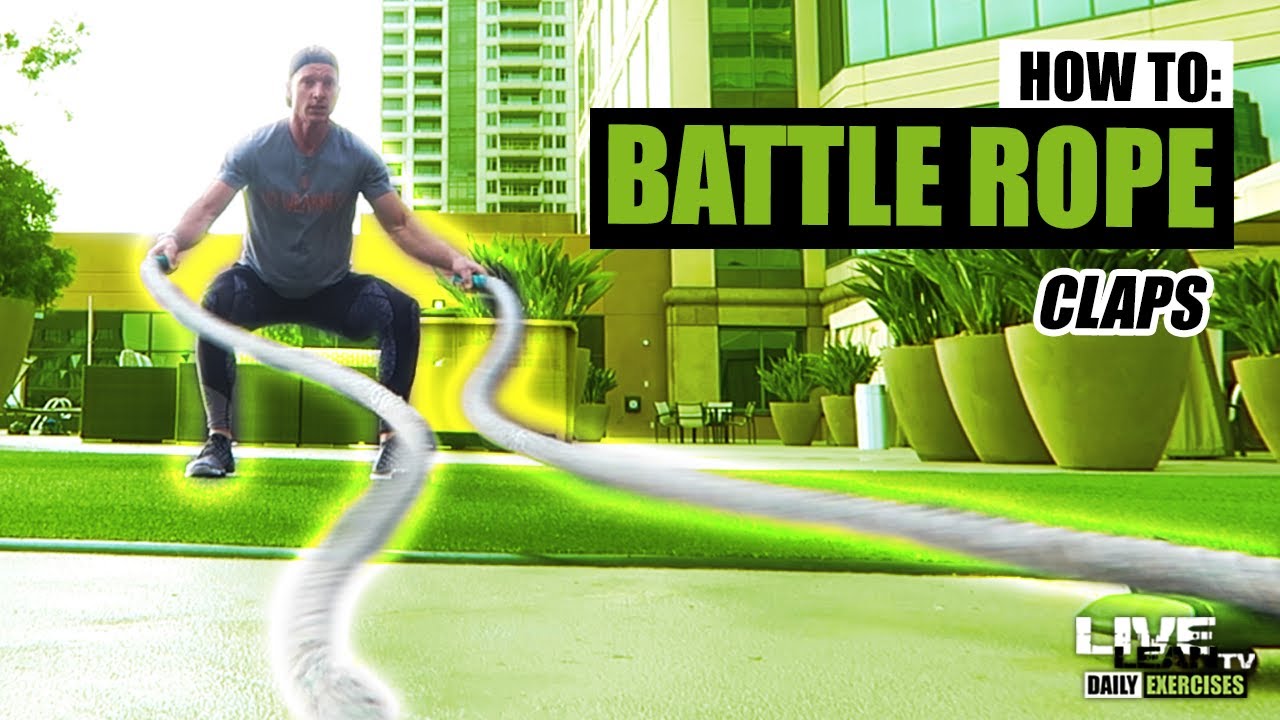 How To Do BATTLE ROPE CLAPS | Exercise Demonstration Video and Guide ...