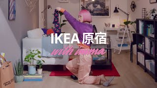 IKEA Harajuku with imma: The Recap EN