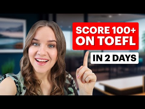 How to prepare for TOEFL in 2 days. Essential guide from an expert.