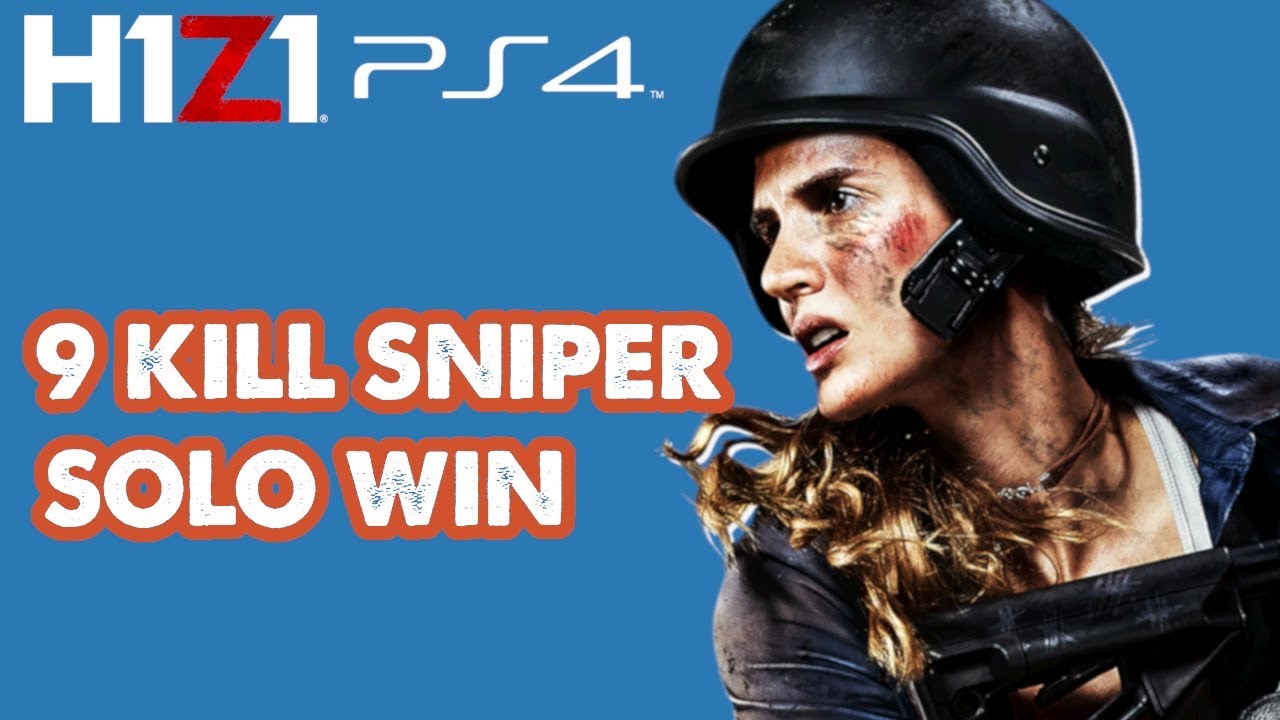 9 Kill Solo Win with Nasty Snipes | H1Z1 Ps4 Open Beta [PS4 PRO]