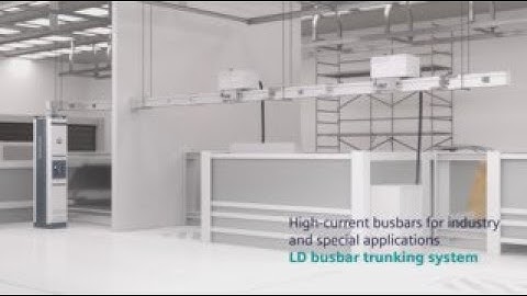 SIVACON 8PS – LD system: High-current busbars for industry and special applications