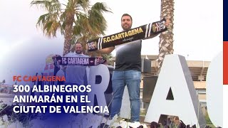 300 albinegros animarán en el Ciutat de Valencia | La 7