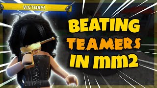 BEATING TEAMERS IN MM2