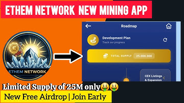 Ethem Network 🚀 Brand New Mining App! Only 25M Supply — Join Early & Earn Before Halving!