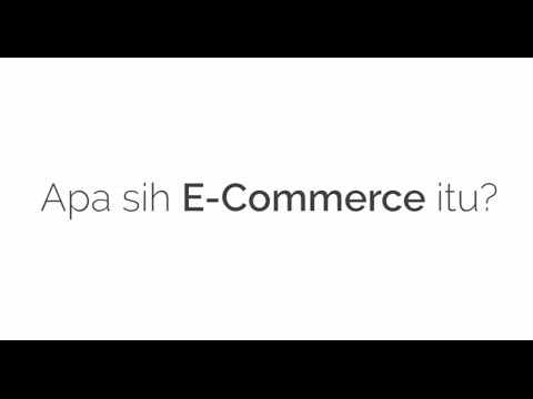  Apa Sih  E commerce Itu YouTube