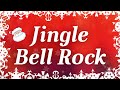 Jingle Bell Rock with Lyrics | Classic Christmas Songs