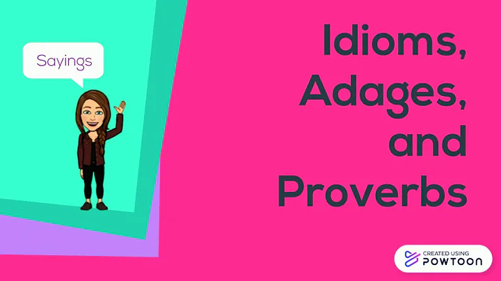 Idioms, Adages, and Proverbs - DayDayNews