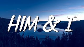 Him & I - G-Eazy & Halsey (Lyrics)