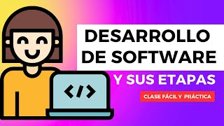 Aprende qué es Desarrollo de Software y sus etapas ( Clase fácil ) screenshot 5