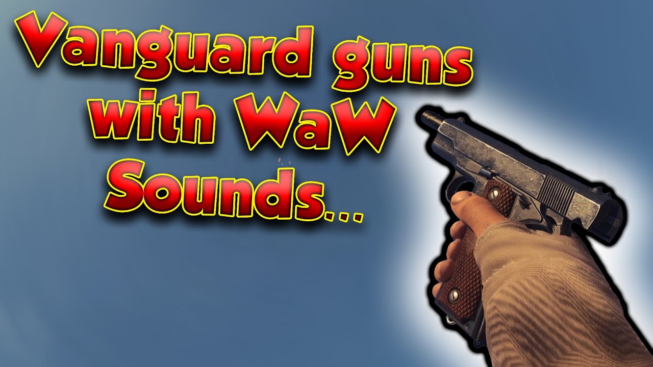 COD Vanguard Guns with World at War Sounds! 