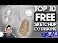 The TOP 10 FREE SketchUp Plugins of 2018!