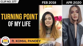 The Turning Point Of My Life ft. @komalpandey3894 | TheRanveerShow Clips