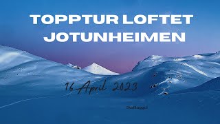 Topptur Til Loftet 2170 Moh Jotunheimen April 2023