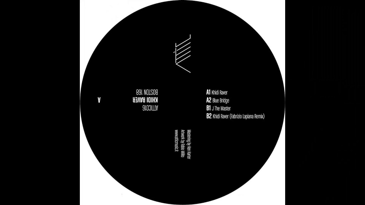Boston 168 - Khidi Raver [ATTIC016]