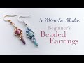 Beginners Beaded Earrings Tutorial - 5 Minute Make
