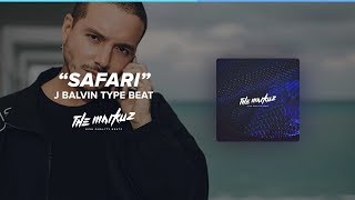 [SOLD] J Balvin type beat - " Safari " l TheMarkuz