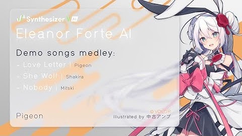 SynthesizerV AI Eleanor Forte-Demo songs medley vol.2【Update Demo | Cover Sample】愛蓮娜芙緹AI エレノア フォルテAI
