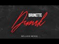 Brunette — Dimak (relaiXX Remix) | DRILL