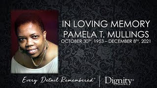 Pamela T. Mullings Celebration of Life Memorial Service