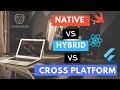 Native vs hybrid vs cross platform mobile app development in Hindi