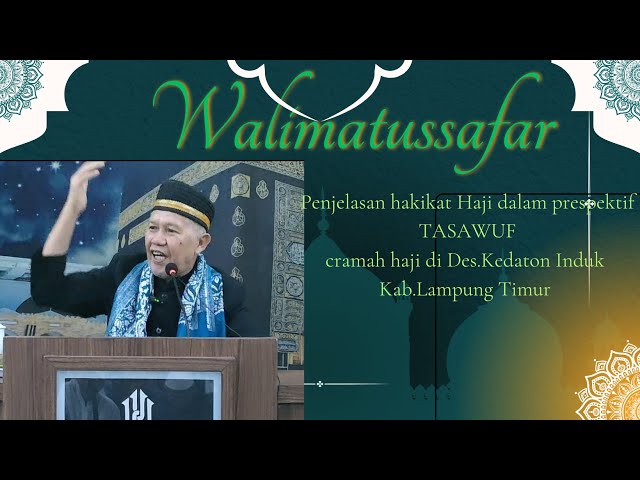 🔴LIVE_Streaming WALIMATUSSAFAR, Ceramah haji di Des.Kedaton Kab. Lampung Timur class=