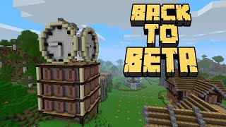 Back to Beta - Episode 13: Building a Working Redstone Clock Tower