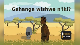 Gahanga wishwe n'iki (Jya umenya kugira ibanga)