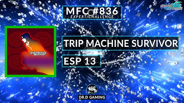 TRIP MACHINE survivor ESP MFC #836 DDR A20+ 2021