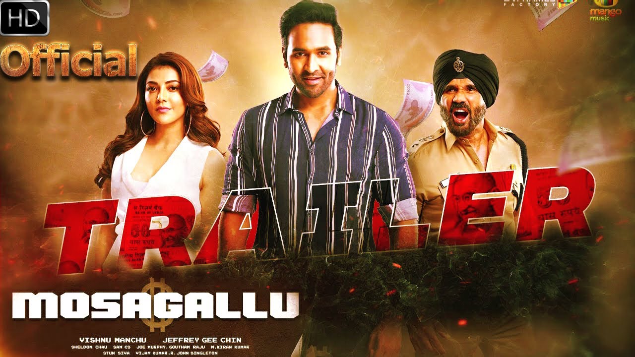 Mosagallu Official Trailer   Updated Manchu Vishnu,  Kajal Aggarwal,  Suniel Shetty 11 March 2021