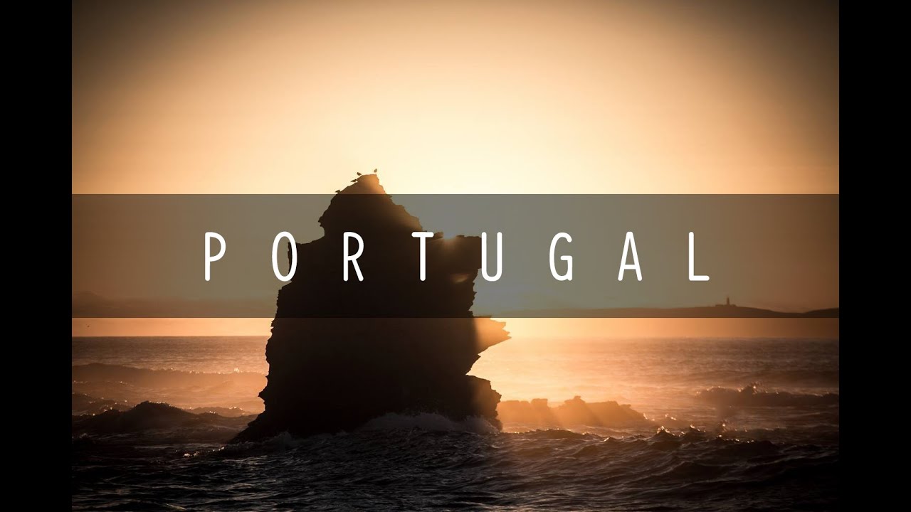 Portugal - Land of Sunsets - YouTube