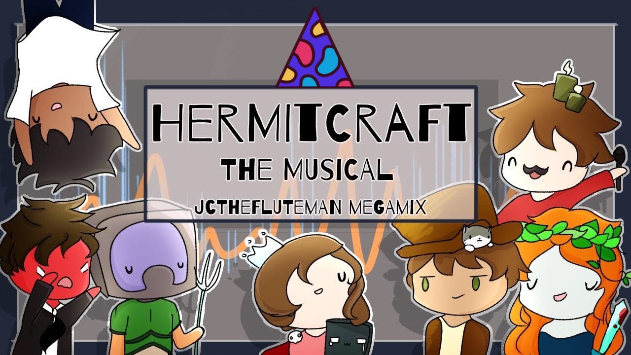 Hermitcraft - The Musical (JCTheFluteMan Megamix)