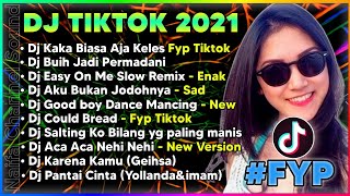 DJ KAKA BIASA AJA KELES VIRAL TIKTOK TERBARU FULL ALBUM 2021