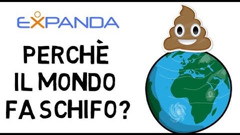 Perché il mondo fa schifo?