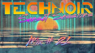 TechNoir Sunset Sessions #21: Organic House Mix - #organichouse #organichousemusic #organichousemix