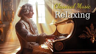 The Best Classical Music. Music For The Soul: Beethoven, Mozart, Schubert, Chopin, Bach...