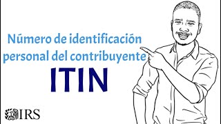 Número de identificación personal del contribuyente del IRS (ITIN)