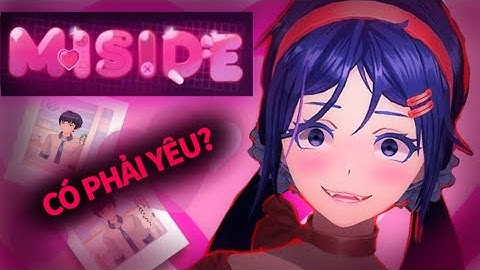 MISIDE tóm tắt và giải thích câu truyện #1