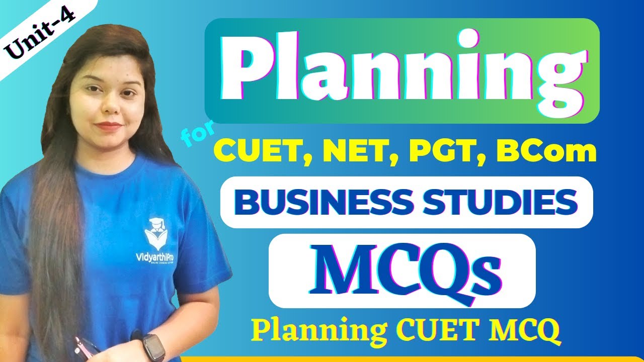 Planning MCQs Planning MCQ Questions and Answers Planning MCQ CUET