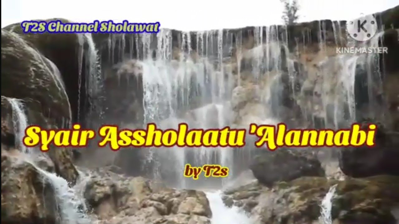 Syair Assholatu 'Alannabi by T2s.                 #assholatualannabi