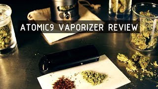 Atomic9 Dry Herb Vaporizer Review