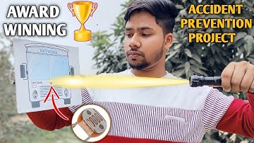 Inspire Award Project | Automatic Upper Dipper Light for Vehicles | Accident Prevention Project