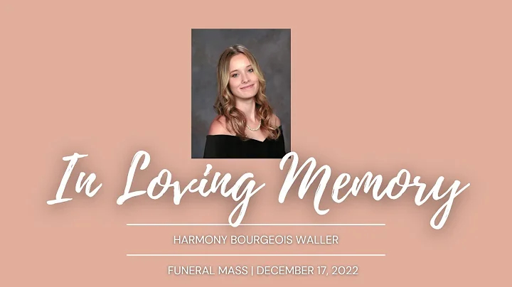 Funeral Mass for Harmony Bourgeois Waller | Decemb...