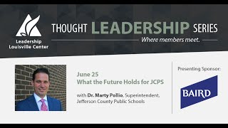 Thought Leadership Series with Dr. Marty Pollio, JCPS