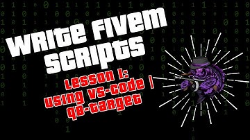 [How-To] Write FiveM Scripts | Using VS-Code | QB-Target Tutorial - Part5 FinishScript