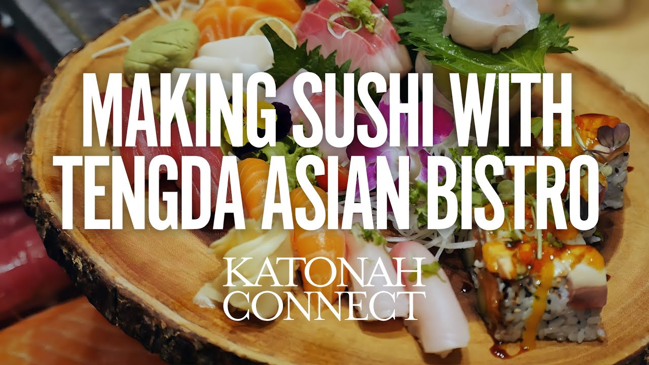 Katonah Connect Making Sushi with Tengda Asian Bistro YouTube