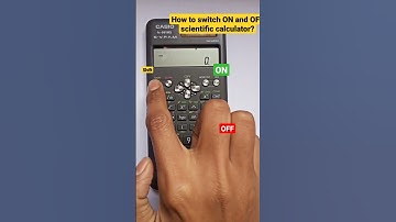 How to switch ON and OFF scientific calculator fx-991 ms? Please SUBSCRIBE