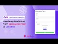 How to Add a Dropbox Upload Form to Elementor Pro Forms with Easy Dropbox Integration