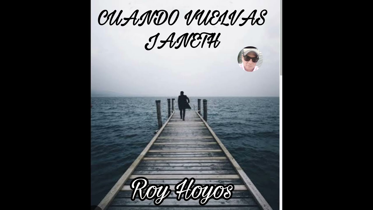 CUANDO VUELVAS JANETH 