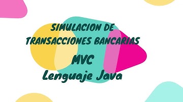 Simulación de Transacciones Bancarias - MVC Java Netbeans