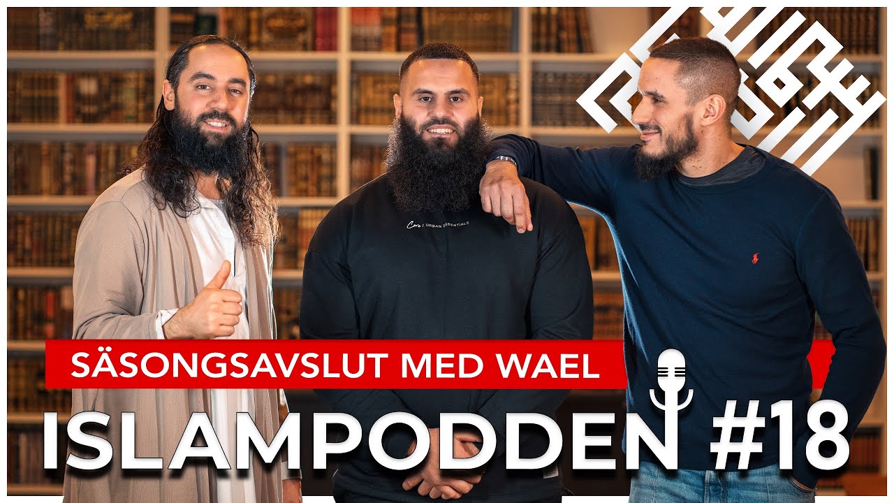 Islampodden - #18 Psykisk ohälsa: Ett folkhälsoproblem. (Del1). Gäst: Wael #Säsongsavslut